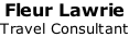 Fleur Lawrie Travel Consultant